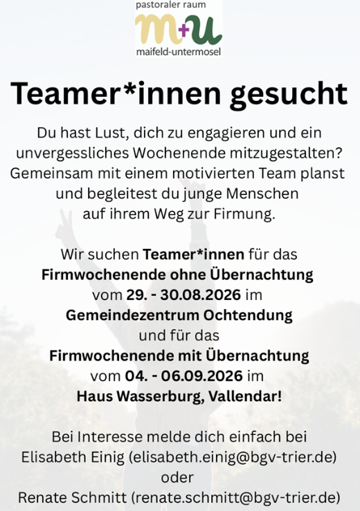 Man sieht ein Plakat mit dem Logo des PR MaifeldUntermosel, auf dem Teamer für die Firmvorbereitung gesucht werden (c) Pastoraler Raum Maifeld-Untermosel Man sieht ein Plakat mit dem Logo des PR MaifeldUntermosel, auf dem Teamer für die Firmvorbereitung gesucht werden