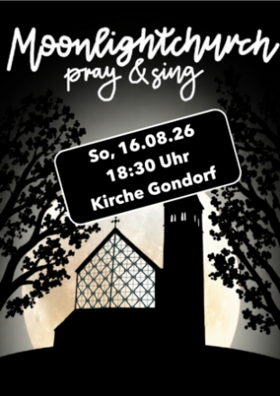 Man sieht auf schwarzem Grund die Einladung zur 'moonlight church' am 16.08.2026